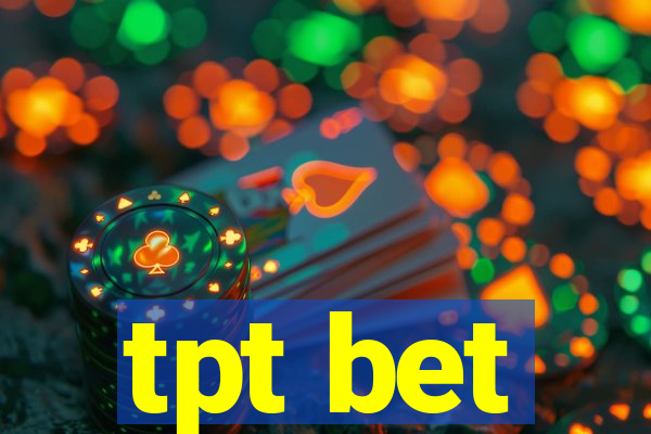 tpt bet